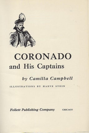 CORONADO AND HIS CAPTAINS
