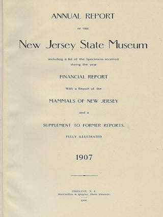 ANNUAL REPORT OF THE NEW JERSEY STATE MUSEUM: 1907.