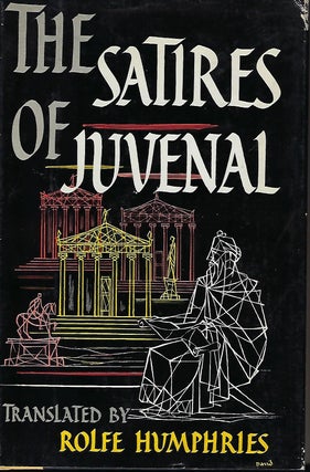 Item #57749 THE SATIRES OF JUVENAL. Rolfe HUMPHRIES
