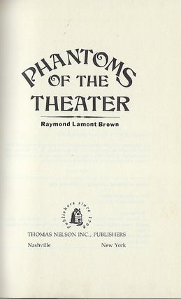 PHANTOMS OF THE THEATER