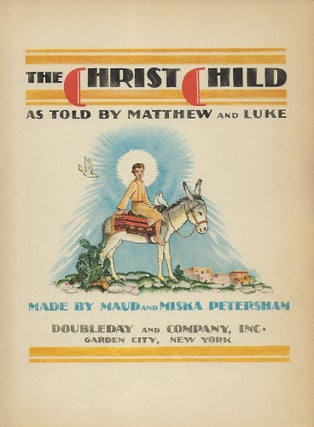 THE CHRIST CHILD AS TOLD BY MATHEW AND LUKE