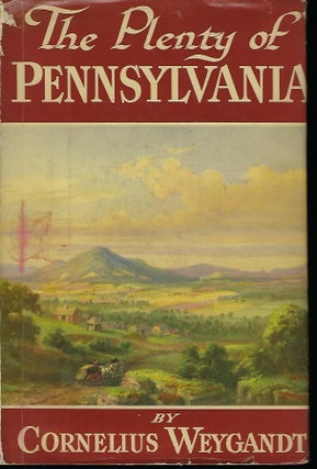 Item #57788 THE PLENTY OF PENNSYLVANIA: SAMPLES OF SEVEN CULTURES PERSISTING FROM COLONIAL DAYS....