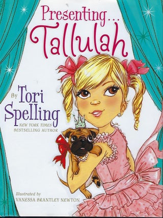 Item #57822 PRESENTING TALLULAH. Tori SPELLING
