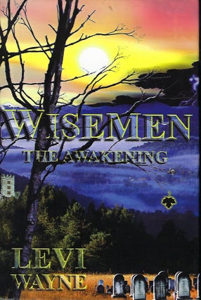 Item #57824 WISEMAN: THE AWAKENING. Levi WAYNE