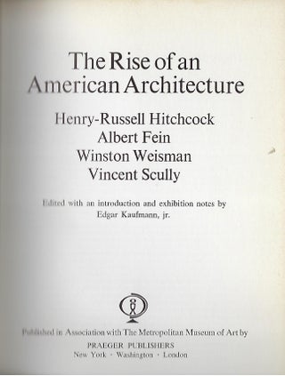 THE RISE OF AN AMERICAN ARCHITECHTURE