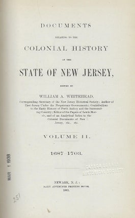 Item #57871 DOCUMENTS RELATING TO THE COLONIAL HISTORY. VOLUME II 1687-1703. William A. WHITEHEAD