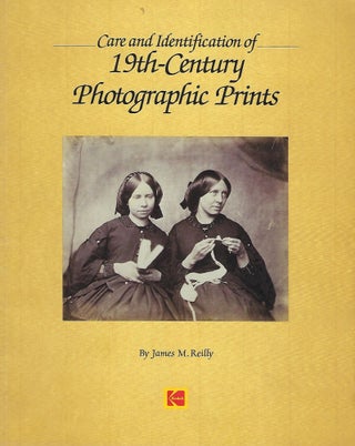 Item #57933 CARE AND IDENTIFICATION OF PHOTOGRAPHIC PRINTS. James M. REILLY