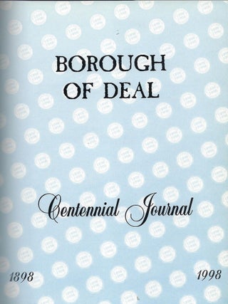 BOROUGH OF DEAL: CENTENNIAL JOURNAL 1898-1998