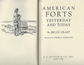 AMERICAN FORTS YESTERDAY AND TODAY
