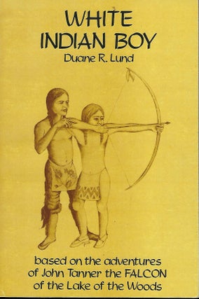 Item #58015 WHITE INDIAN BOY. Duane R. LUND