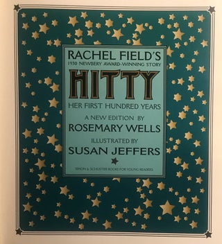 RACHEL FIELD'S HITTY: HER FIRST HUNDRED YEARS.