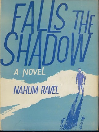 Item #58052 FALLS THE SHADOW. Nahum RAVEL