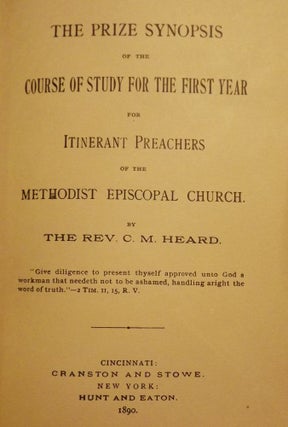 Item #5806 THE PRIZE SYNOPSIS OF THE COURSE OF STUDY FOR THE FIRST YEAR. Rev. C. M. HEARD