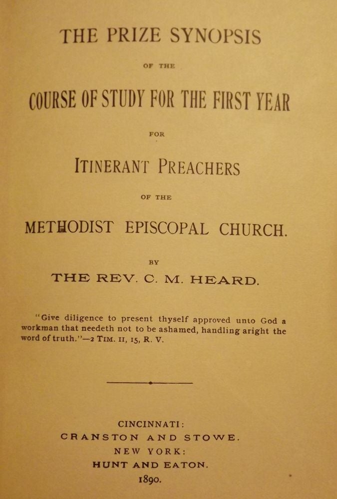 Item #5806 THE PRIZE SYNOPSIS OF THE COURSE OF STUDY FOR THE FIRST YEAR. Rev. C. M. HEARD.