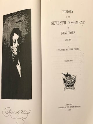 HISTORY OF THE SEVENTH REGIMENT OF NEW YORK 1806-1889. TWO VOLUMES.