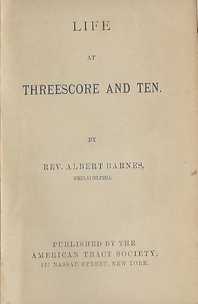 LIFE OF THREESCORE AND TEN