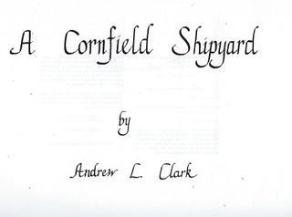 A CORNFIELD SHIPYARD