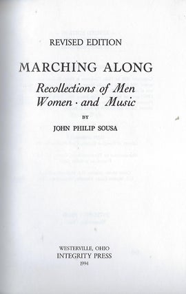 MARCHING ALONG: RECOLLECTIONS OF MEN, WOMEN AND MUSIC
