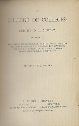 Item #58133 COLLEGE OF COLLEGES. D. L. MOODY