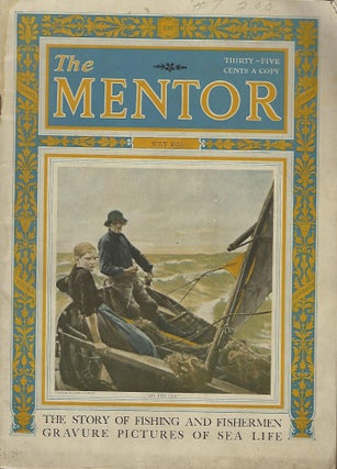 Item #58160 THE STORY OF FISHING AND FISHERMEN: GRAVURE PICTURES OF SEA LIFE. IN "THE MENTOR"...