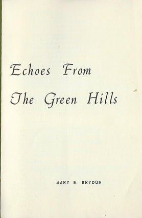 ECHOES FROM THE GREEN HILLS