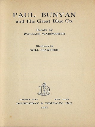PAUL BUNYAN AND HIS GREAT BLUE OX
