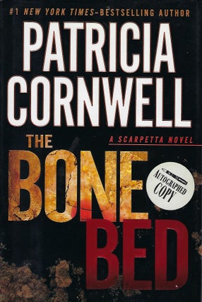 Item #58190 THE BONE BED. Patricia CORNWELL