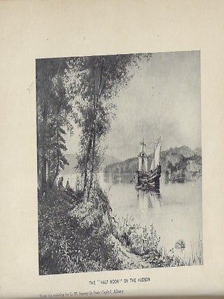 THE SLOOPS OF THE HUDSON: AN HISTORICAL SKETCH OF THE PACKET AND MARKET SLOOPS OF THE LAST CENTURY, WITH A RECORD OF THEIR NAMES, TOGETHER WITH PERSONAL REMINISCENCES OF CERTAIN OF THE NOTABLE NORTH RIVER SAILING MASTERS.