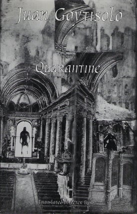 Item #58240 QUARANTINE: A NOVEL. Juan GOYTISOLO