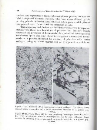 PHYSIOLOGY OF HEMOSTASIS AND THROMBOSIS: CONFERENCE HELD IN CONJUNCTION WITH THE 14TH ANNUAL SYMPOSIUM ON BLOOD, WAYNE UNIVERSITY, DETROIT, MICHIGAN.