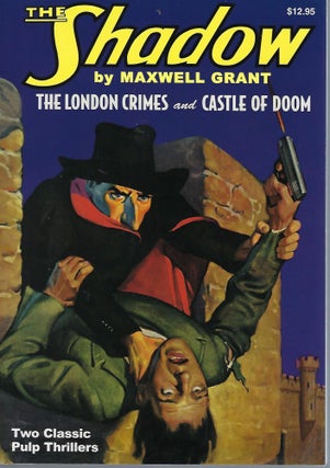 Item #58268 "THE LONDON CRIMES" & "CASTLE OF DOOM": TWO CLASSIC ADVENTURES OF THE SHADOW. Walter...
