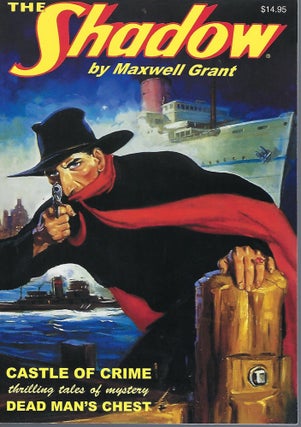 Item #58269 CASTLE OF CRIME AND DEAD MAN'S CHEST: TWO CLASSIC ADVENTURES OF THE SHADOW. Walter B....