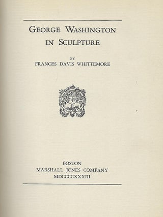 GEORGE WASHINGTON IN SCULPTURE