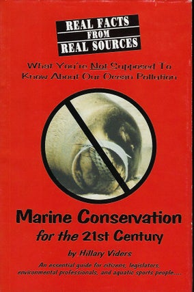 Item #58363 MARINE CONSERVATION FOR THE 21ST CENTURY. Hillary VIDERS