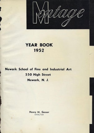 MONTAGE YEAR BOOK 1952. NEWARK SCHOOL OF FINE AND INDUATRIAL ART.