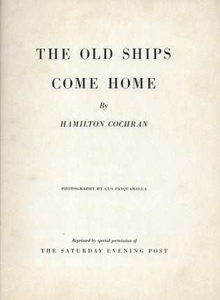 THE OLD SHIPS COME HOME.