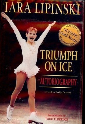 Item #584 TRIUMPH ON ICE. Tara LIPINSKY