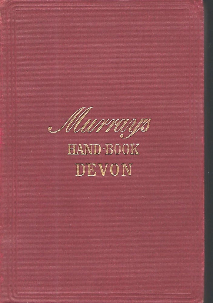 Item #58411 A HANDBOOK FOR TRAVELLERS OF DEVON. John MURRAY.