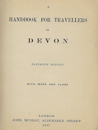 A HANDBOOK FOR TRAVELLERS OF DEVON.