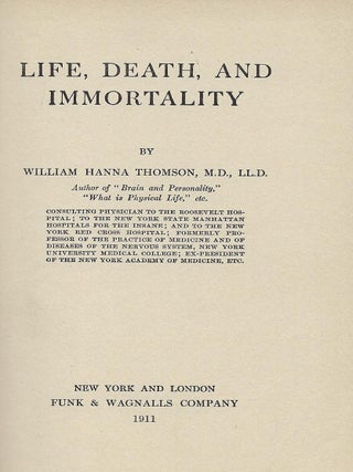 LIFE, DEATH AND IMMORTALITY