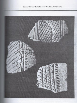CERAMICS AND DELAWARE VALLEY PREHISTORY: INSIGHTS FROM THE ABBOTT FARM.