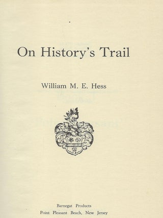 ON HISTORY'S TRAIL: VOLUME TWO