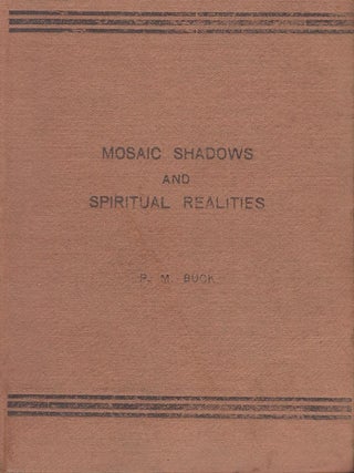 MOSAIC SHADOWS AND SPIRITUAL REALITIES