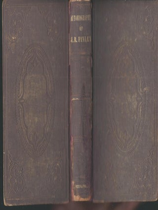 AUTOBIOGRAPHY OF REV. JAMES B. FINLEY; OR, PIONEER OF LIFE IN THE WEST.