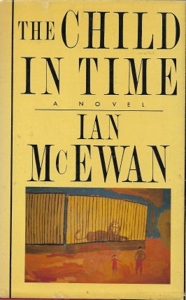 Item #58568 THE CHILD IN TIME. Ian McEWAN