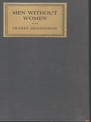 Item #58575 MEN WITHOUT WOMEN. Ernest HEMINGWAY