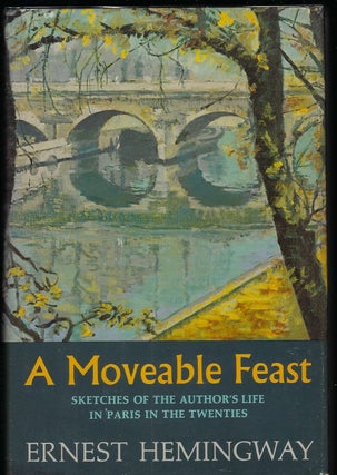 Item #58580 A MOVEABLE FEAST:. Ernest HEMINGWAY