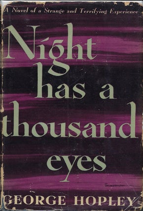 Item #58581 NIGHT HAS A THOUSAND EYES. George HOPLEY, Cornell WOOLRICH