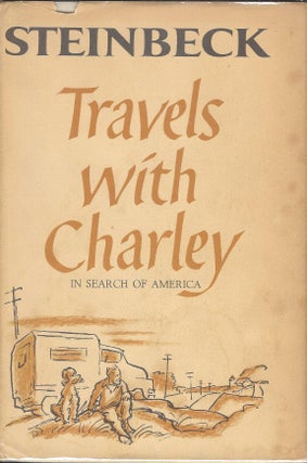 Item #58589 TRAVELS WITH CHARLEY: IN SEARCH OF AMERICA. John STEINBECK