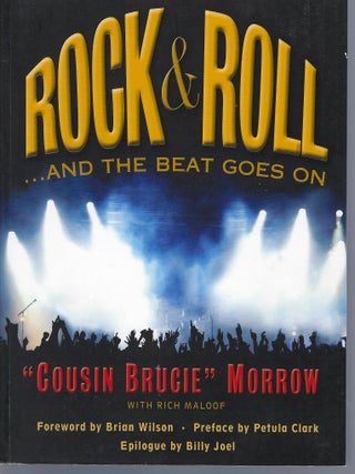ROCK & ROLL...AND THE BEAT GOES ON